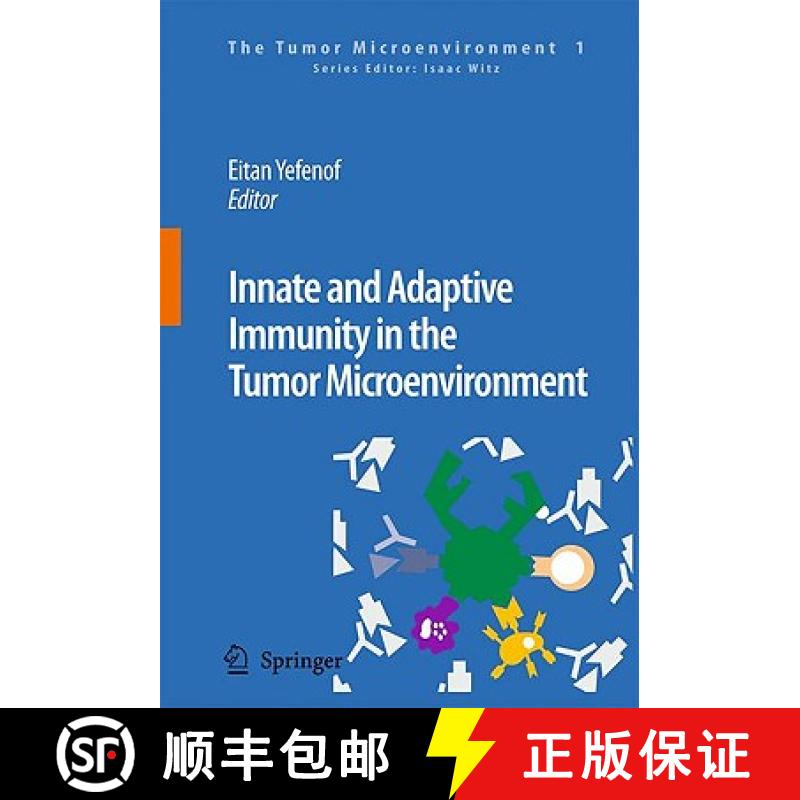 【3-4周达】Innate and Adaptive Immunity in the Tumor Microenvironment [9781402067495]