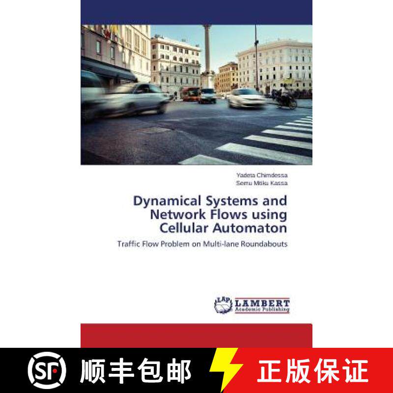 预订 Dynamical Systems and Network Flows using Cellular Automaton [9783659248733]