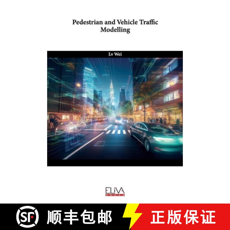 【2-3周达】Pedestrian and Vehicle Traffic Modelling [9789994989225]