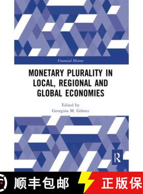 【3-4周达】Monetary Plurality in Local, Regional and Global Economies [9780367587598]