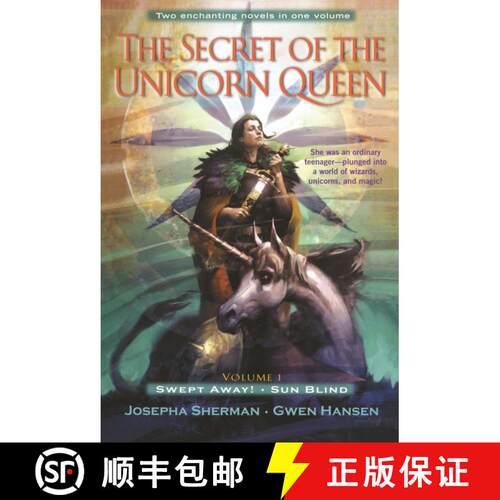 【3-4周达】The Secret of the Unicorn Queen, Vol. 1: Swept Away and Sun Blind [9780345468499]