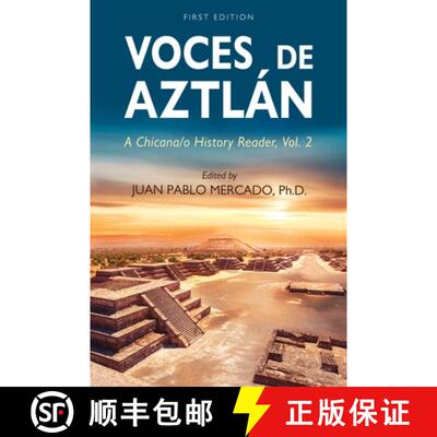 【3-4周达】精装 Voces de Aztlán: A Chicana/o History Reader, Vol. 2 [9798823309103]