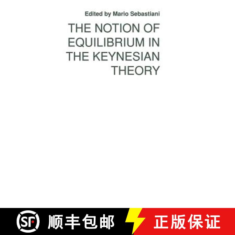 【3-4周达】The Notion of Equilibrium in the Keynesian Theory [9780333523742]