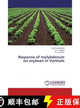 预订 Response of molybdenum on soybean in Vertisols [9786137163955]