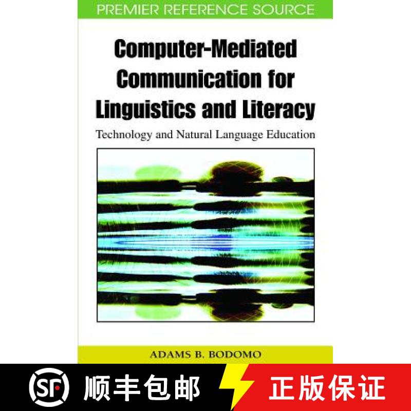 【3-4周达】Computer-Mediated Communication for Linguistics and Literacy: Technology and Natural Langu... [9781605668680]