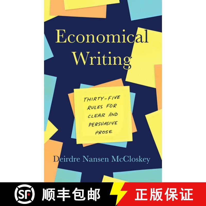现货 经济文写作35规则 Economical Writing, Third Edition: Thirty-Five Rules for Clear and Persuasive P... [9780226448077]