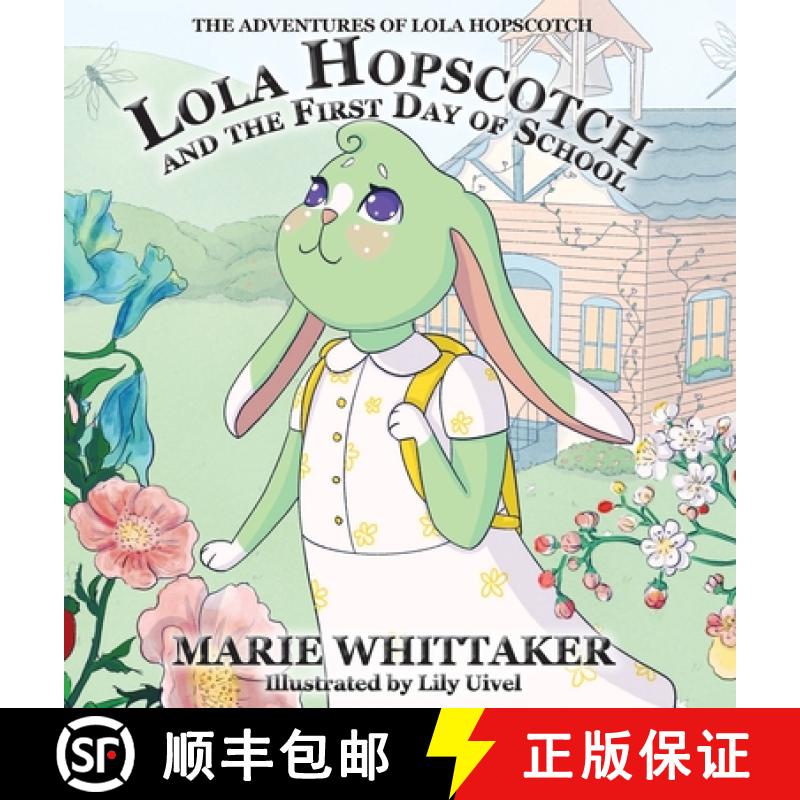 【3-4周达】Lola Hopscotch and the First Day of School [9781949906042]