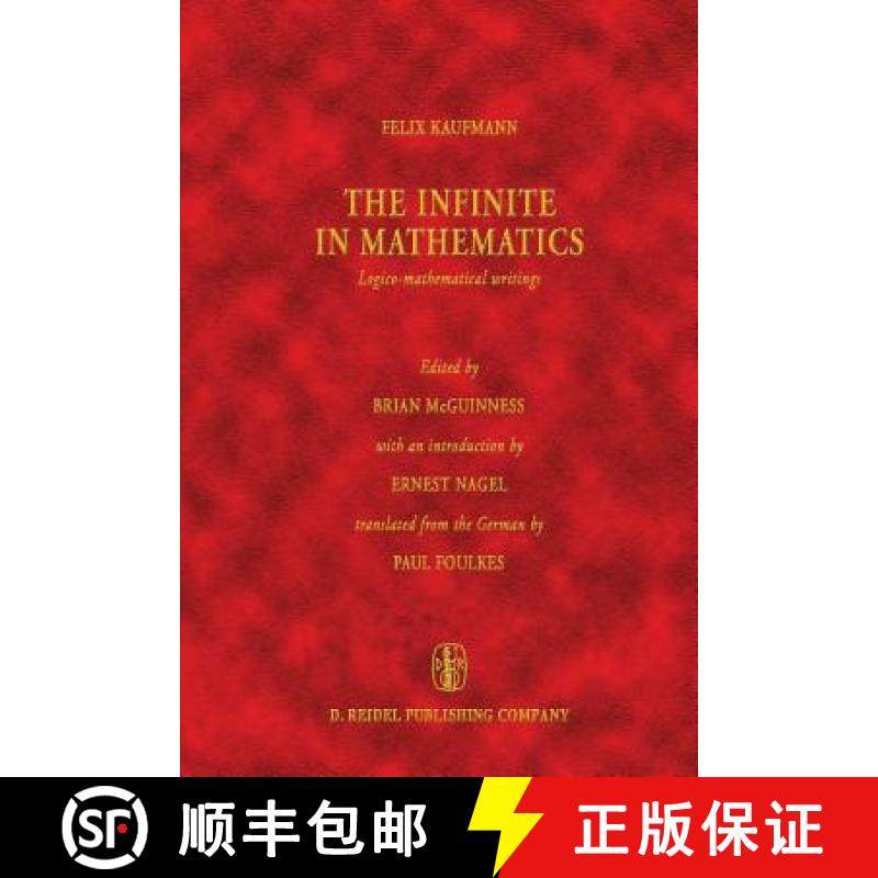 【3-4周达】The Infinite in Mathematics : Logico-mathematical writings [9789027708489]