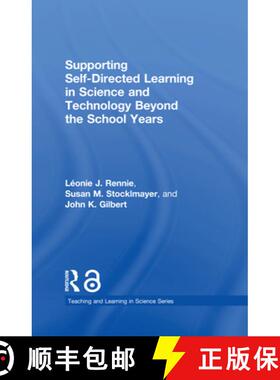 【3-4周达】Supporting Self-Directed Learning in Science and Technology Beyond the School Years: Beyon... [9781138353251]