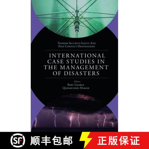 【3-4周达】精装 International Case Studies in the Management of Disasters: Natural - Manmade Calamiti... [9781839821875]