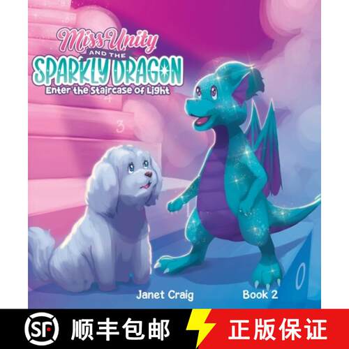 【3-4周达】精装 Miss Unity and the Sparkly Dragon Enter the Staircase of Light [9781763577848]