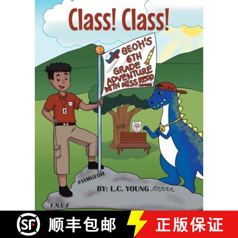 预订 Class! Class!: Geoh's 6th Grade Adventure with Miss Redd [9798885400879]