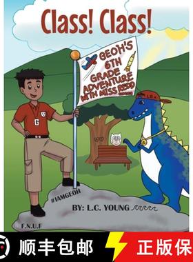 预订 Class! Class!: Geoh's 6th Grade Adventure with Miss Redd [9798885400879]