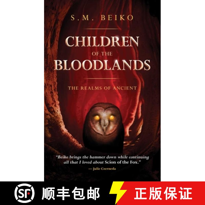 【3-4周达】Children of the Bloodlands: The Realms of Ancient, Book 2 [9781770414327]