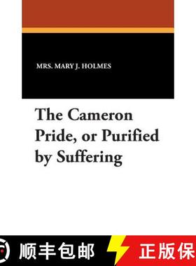 【3-4周达】The Cameron Pride, or Purified by Suffering [9781434416896]