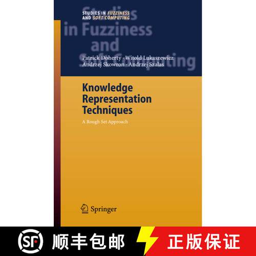 【3-4周达】精装 Knowledge Representation Techniques : A Rough Set Approach [9783540335184]