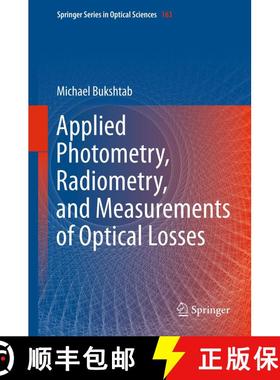 【3-4周达】Applied Photometry, Radiometry, and Measurements of Optical Losses [9789400721647]