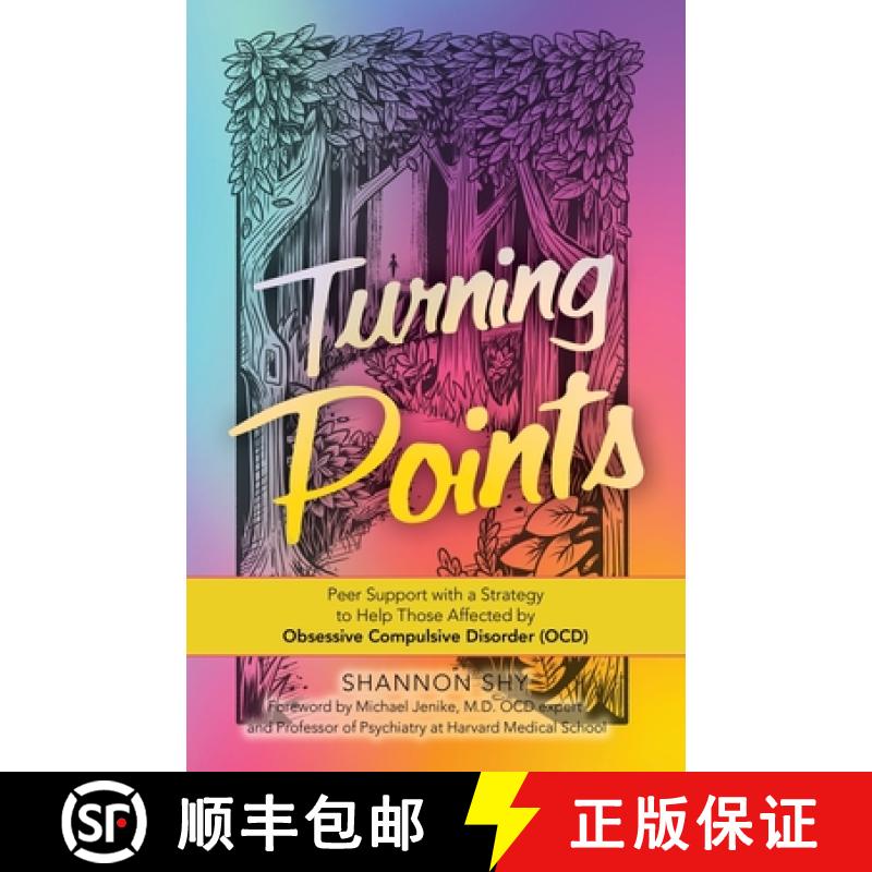 【2-3周达】Turning Points: Peer Support with a Strategy to Help Those Affected by Obsessive Compulsiv... [9781982263423]