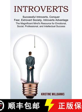 预订 Introverts: The Magnificent Mind's Resource for Emotional, Social, Professional, and Intellectua... [9781775143093]