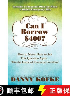 【3-4周达】Can I Borrow $400: How to Never Have to Ask this Question Again...Win the Game of Financia... [9781948018791]