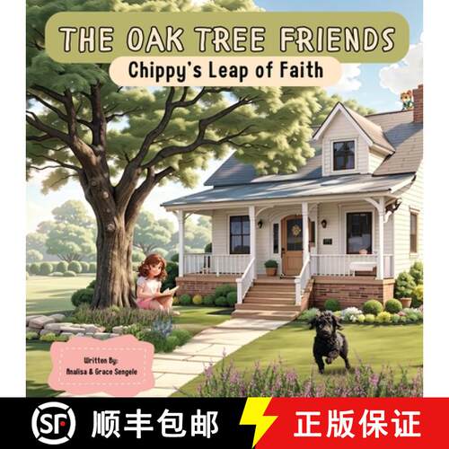 【3-4周达】The Oak Tree Friends: Chippy's Leap of Faith [9798990781306]