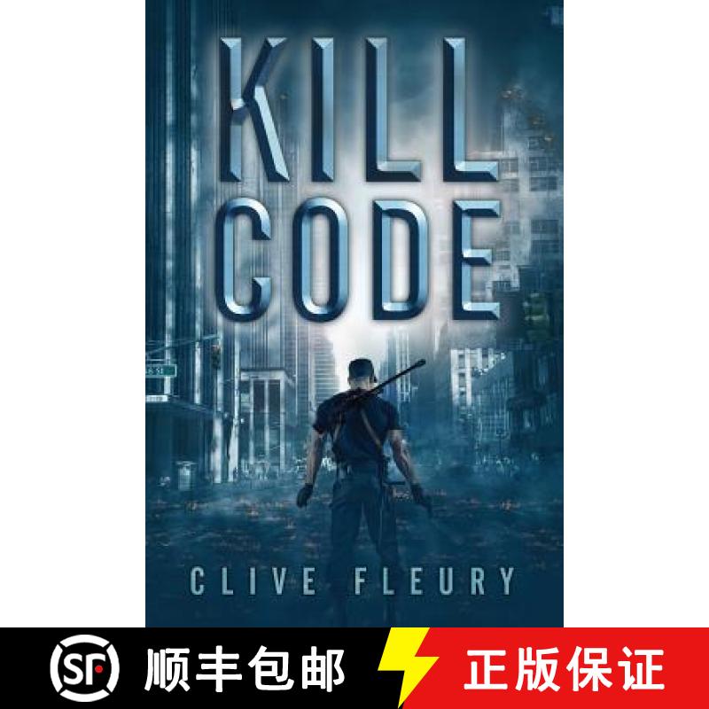 【3-4周达】Kill Code: A Dystopian Science Fiction Novel [9781631610561]