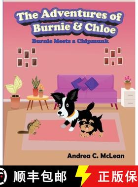【3-4周达】The Adventures of Burnie & Chloe: Burnie Meets a Chipmunk [9781963560046]