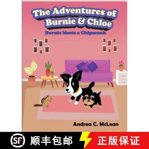 【3-4周达】The Adventures of Burnie & Chloe: Burnie Meets a Chipmunk [9781963560046]