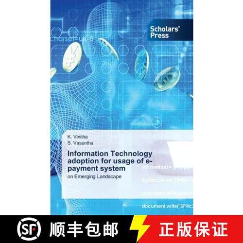 预订 Information Technology adoption for usage of e-payment system [9786138932406]