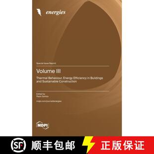 【3-4周达】精装 Volume III: Thermal Behaviour, Energy Efficiency in Buildings and Sustainable Constru... [9783725805167]