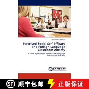 【3-4周达】Perceived Social Self-Efficacy and Foreign Language Classroom Anxiety [9783843359375]