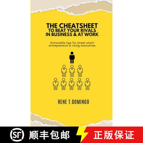 【3-4周达】THE CHEATSHEET TO BEAT YOUR RIVALS IN BUSINESS & AT WORK  - Actionable tips for street sma... [9798230692782]