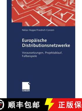 【3-4周达】Europäische Distributionsnetzwerke: Voraussetzungen, Projektablauf, Fallbeispiele [9783663076957]