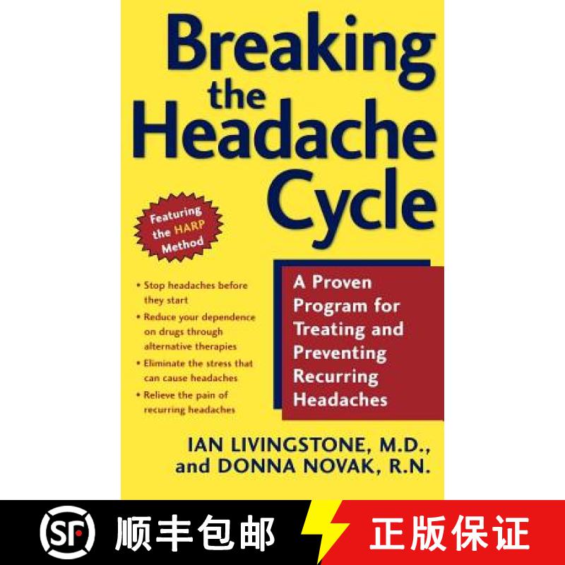 【3-4周达】Breaking the Headache Cycle: A Proven Program for Treating and Preventing Recurring Headaches [9780805072211]