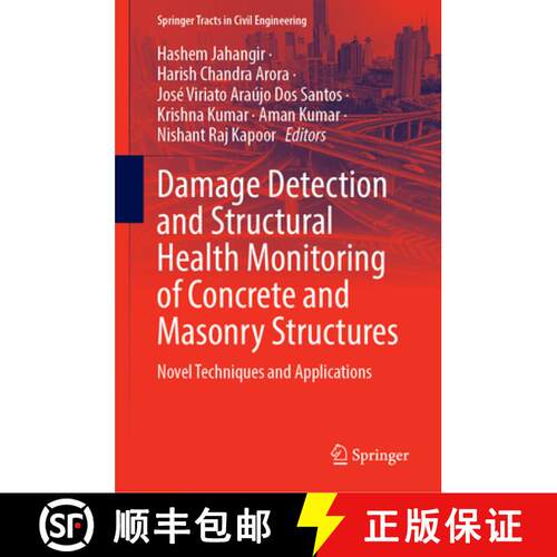 【3-4周达】精装 Damage Detection and Structural Health Monitoring of Concrete and Masonry Structures:... [9789819789740]