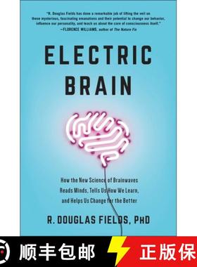 【3-4周达】Electric Brain: How the New Science of Brainwaves Reads Minds, Tells Us How We Learn, and ... [9781946885456]