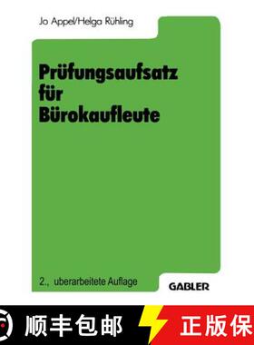 【3-4周达】Prufungsaufsatz Fur Burokaufleute: Ein Lehr- Und UEbungsbuch Zur Vorbereitung Auf Die Kauf... [9783409972673]