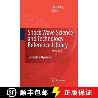 【3-4周达】Shock Waves Science and Technology Library, Vol. 6 : Detonation Dynamics [9783642445859]