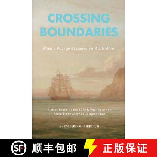 【3-4周达】Crossing Boundaries- When a Voyage Becomes so much More [9781800167537]