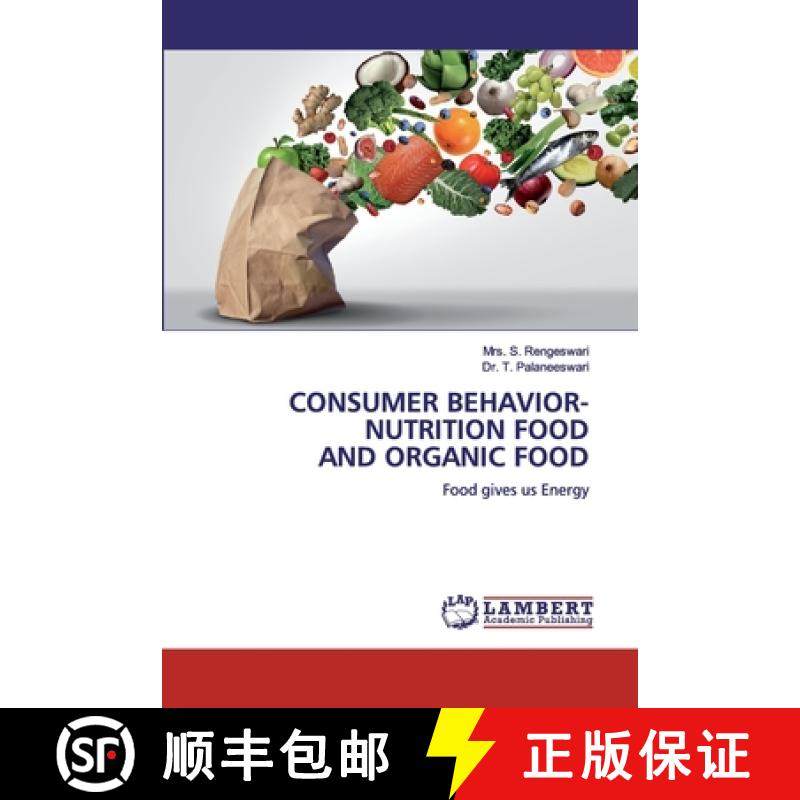 预订 Consumer Behavior-Nutrition Food and Organic Food [9786200497758]