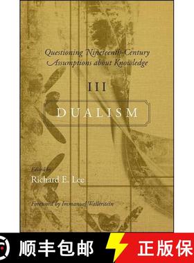 【3-4周达】Questioning Nineteenth-Century Assumptions about Knowledge, III : Dualism [9781438434070]