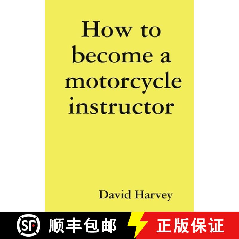【3-4周达】How to become a motorcycle instructor [9781445290188]
