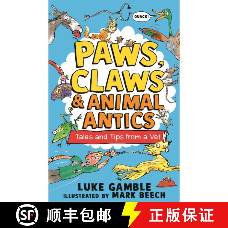 【3-4周达】Paws, Claws and Animal Antics: Tales and Tips from a Vet [9781529507737]