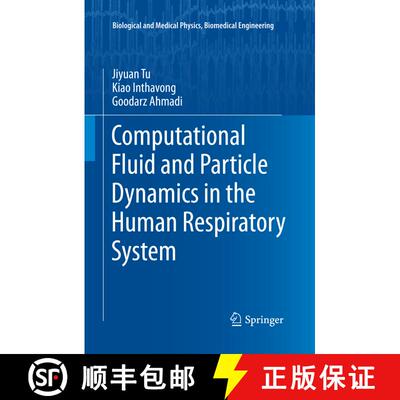 【3-4周达】精装 Computational Fluid and Particle Dynamics in the Human Respiratory System [9789400744875]