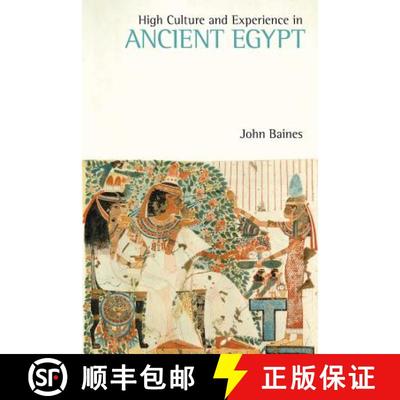 【3-4周达】High Culture and Experience in Ancient Egypt [9781781793626]