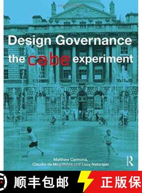【3-4周达】Design Governance: The Cabe Experiment [9781138812147]