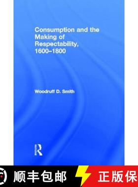 【3-4周达】Consumption and the Making of Respectability, 1600-1800 [9780415933285]