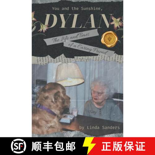 【3-4周达】You and the Sunshine, Dylan: The Life and Times of a Caring Friend [9798891141278]