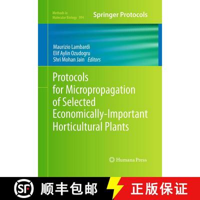 【3-4周达】Protocols for Micropropagation of Selected Economically-Important Horticultural Plants (So... [9781493960651]