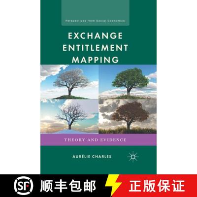 【3-4周达】Exchange Entitlement Mapping : Theory and Evidence (1st ed. 2012) [9781349298440]